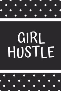 Girl Hustle