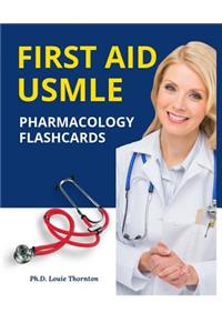 First Aid USMLE Pharmacology Flashcards