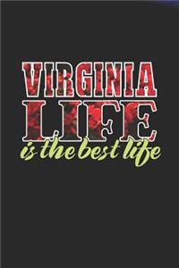 Virginia Life Is The Best Life