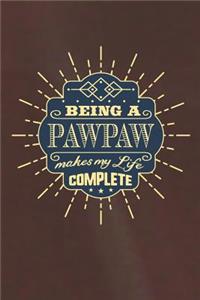 Being a Pawpaw Make My Life Complete