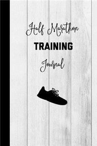 Half Marathon Training Journal