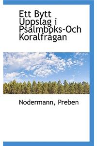 Ett Bytt Uppslag I Psalmboks-Och Koralfr Gan