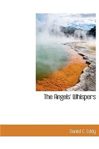 The Angels' Whispers