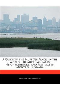 A Guide to the Must See Places in the World