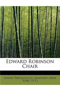 Edward Robinson Chair