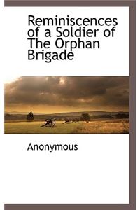 Reminiscences of a Soldier of the Orphan Brigade