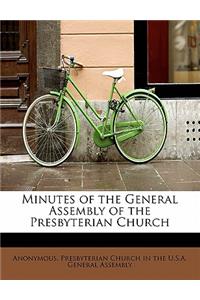 Minutes of the General Assembly of the Presbyterian Church