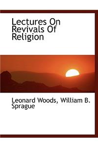 Lectures on Revivals of Religion