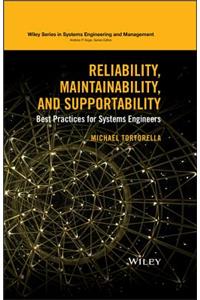 Reliability, Maintainability, and Supportability