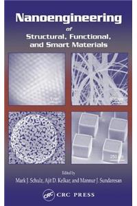 Nanoengineering of Structural, Functional and Smart Materials