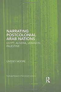 Narrating Postcolonial Arab Nations