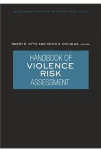 Handbook of Violence Risk Assessment