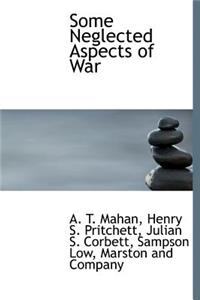 Some Neglected Aspects of War