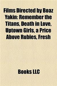 Films Directed by Boaz Yakin (Study Guide)