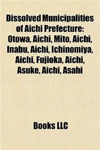 Dissolved Municipalities of Aichi Prefecture