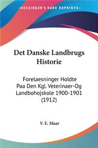 Det Danske Landbrugs Historie