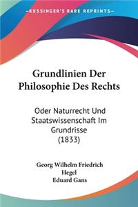 Grundlinien Der Philosophie Des Rechts
