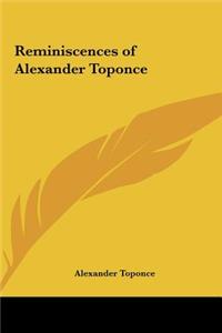 Reminiscences of Alexander Toponce