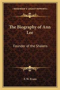 Biography of Ann Lee