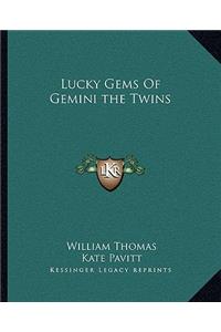 Lucky Gems of Gemini the Twins