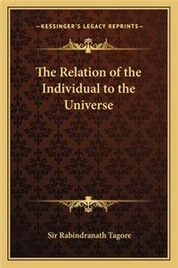 The Relation of the Individual to the Universe