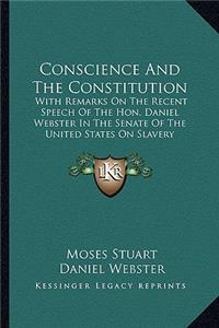 Conscience and the Constitution