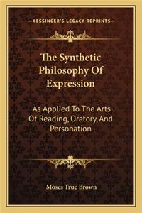 The Synthetic Philosophy of Expression