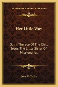 Her Little Way