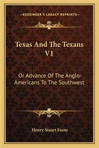 Texas and the Texans V1