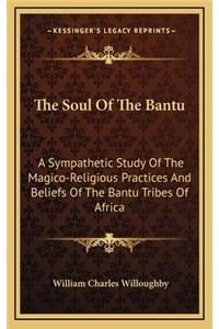 The Soul Of The Bantu