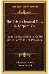 The Private Journal of F. S. Larpent V2