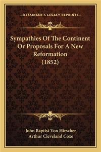 Sympathies of the Continent or Proposals for a New Reformation (1852)