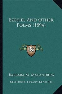 Ezekiel and Other Poems (1894)