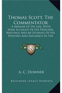 Thomas Scott, the Commentator