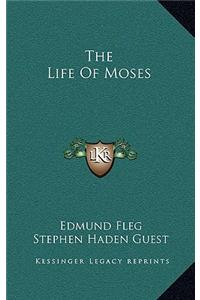 The Life Of Moses