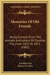 Memories of Old Friends