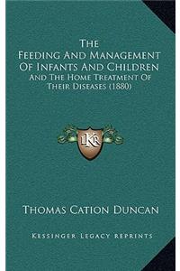 The Feeding and Management of Infants and Children