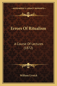 Errors Of Ritualism