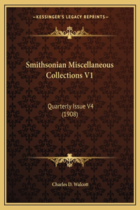 Smithsonian Miscellaneous Collections V1