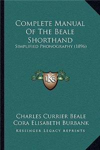 Complete Manual Of The Beale Shorthand