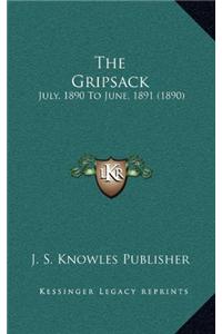 The Gripsack: July, 1890 To June, 1891 (1890)