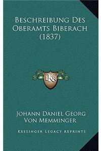 Beschreibung Des Oberamts Biberach (1837)