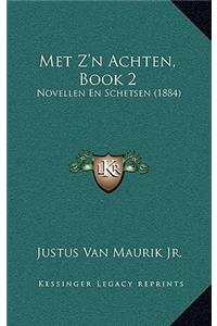 Met Z'n Achten, Book 2