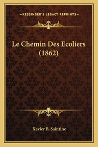 Le Chemin Des Ecoliers (1862)