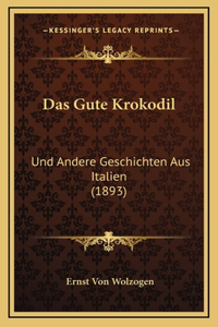 Das Gute Krokodil