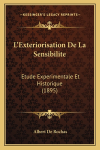 L'Exteriorisation De La Sensibilite