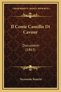 Il Conte Camillo Di Cavour