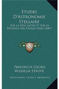 Etudes D'Astronomie Stellaire