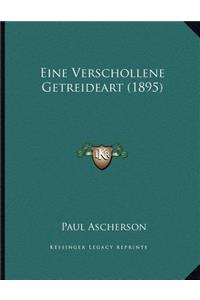Eine Verschollene Getreideart (1895)