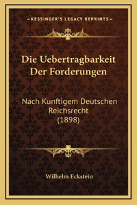Die Uebertragbarkeit Der Forderungen